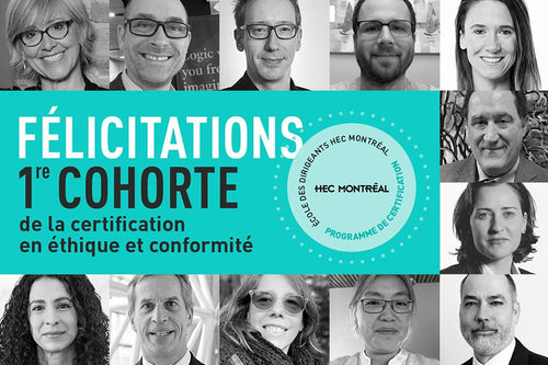 Félicitations à notre 1re cohorte de la certification en éthique et conformité! - École des dirigeant(e)s HEC Montréal